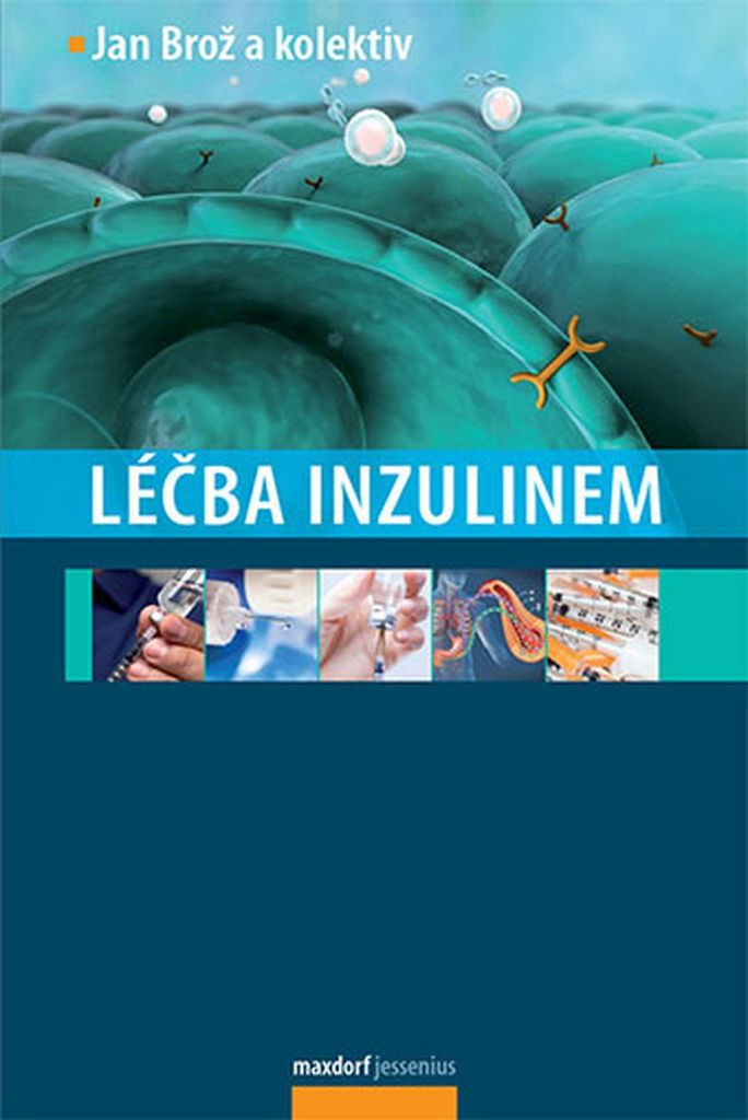 Léčba inzulinem - Jan Brož