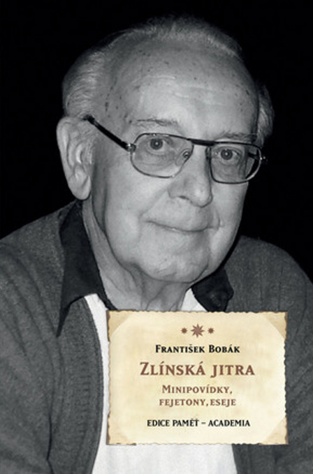 Zlínská jitra - František Bobák