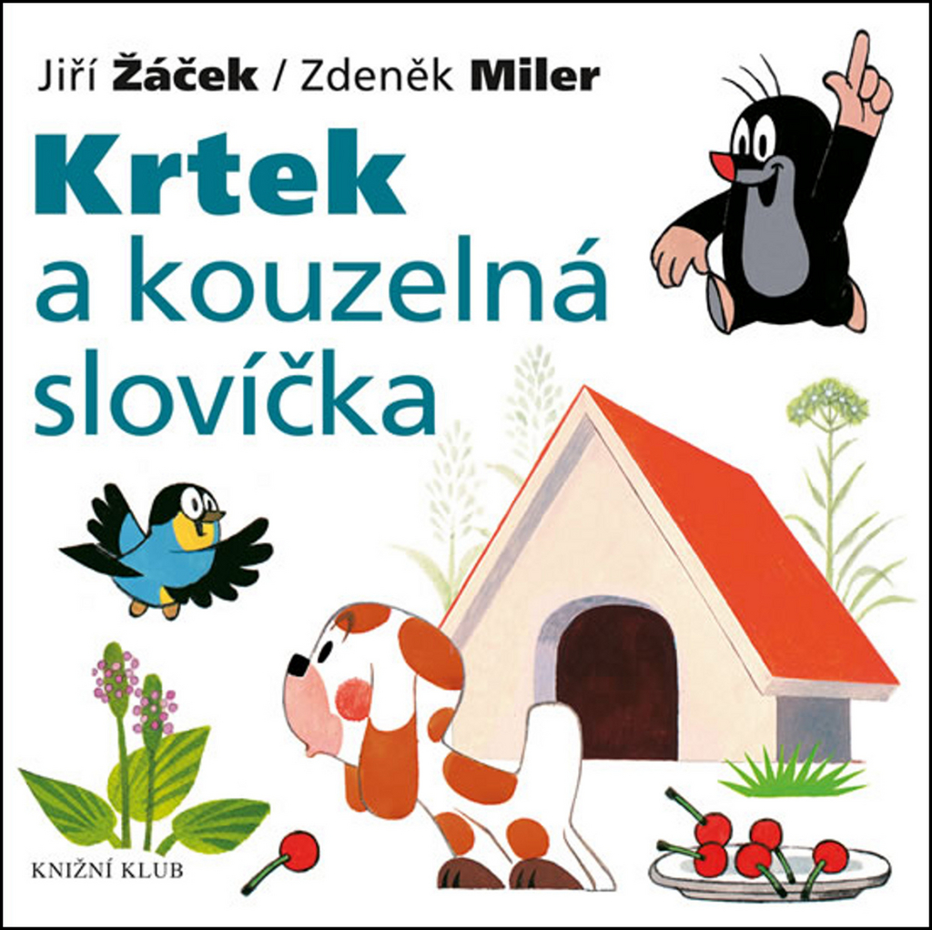 Krtek a kouzelná slovíčka - Jiří Žáček
