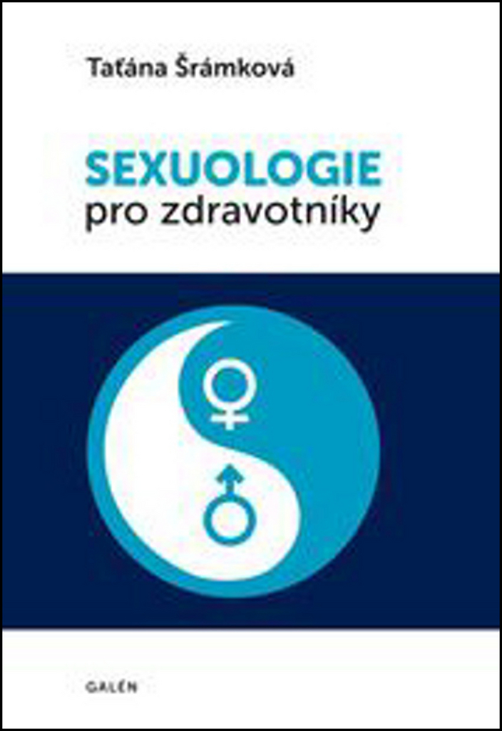 Sexuologie pro zdravotníky - Taťána Šrámková