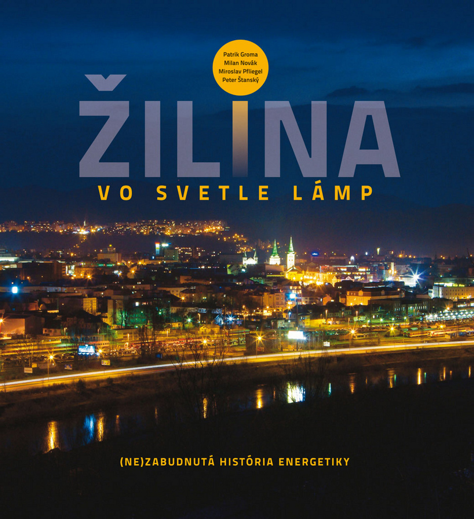Žilina vo svetle lámp - Milan Novák