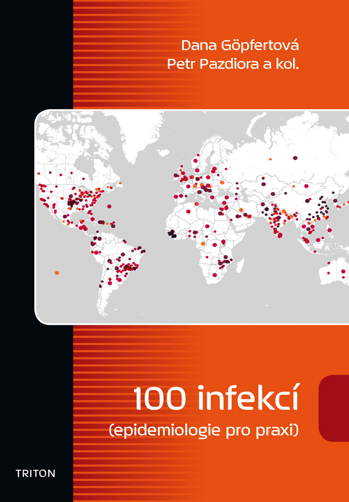 100 infekcí epidemiologie pro praxi - Dana Göpfertová