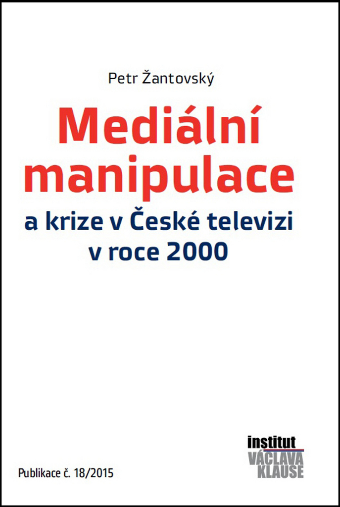 Mediální manipulace a krize v ČT v roce 2000 - Petr Žantovský
