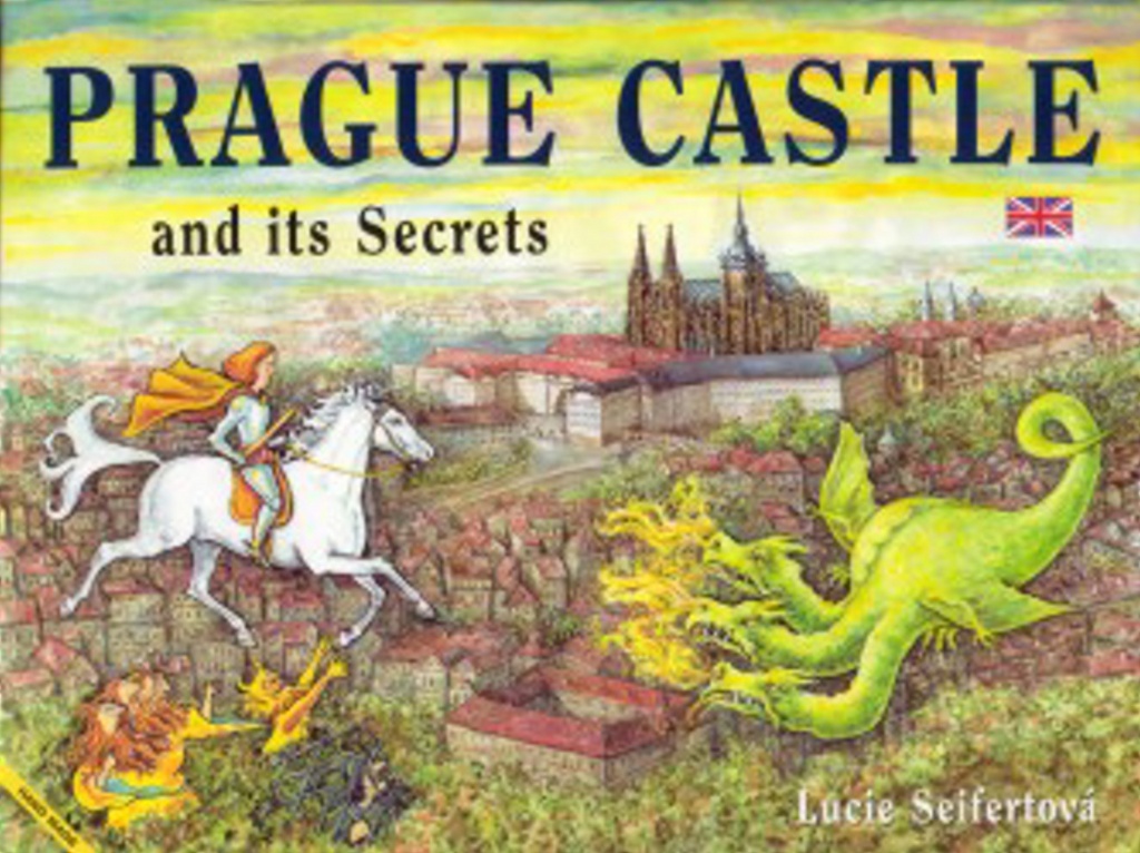 Prague Castle and its Secrets - Lucie Seifertová