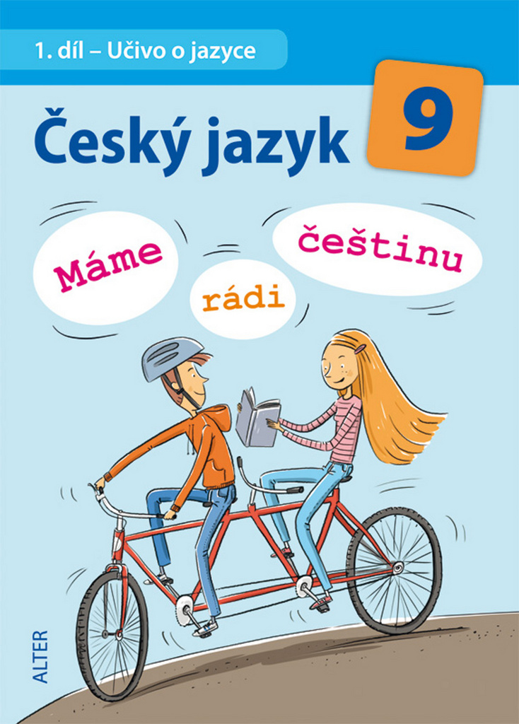 Český jazyk 9 Máme rádi češtinu - L. Bradáčová