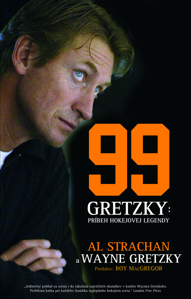 99 Gretzky Príbeh hokejovej legendy - Wayne Gretzky