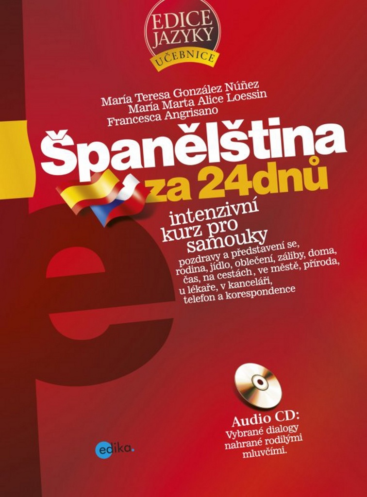 Španělština za 24 dnů + CD - Francesca Angrisano