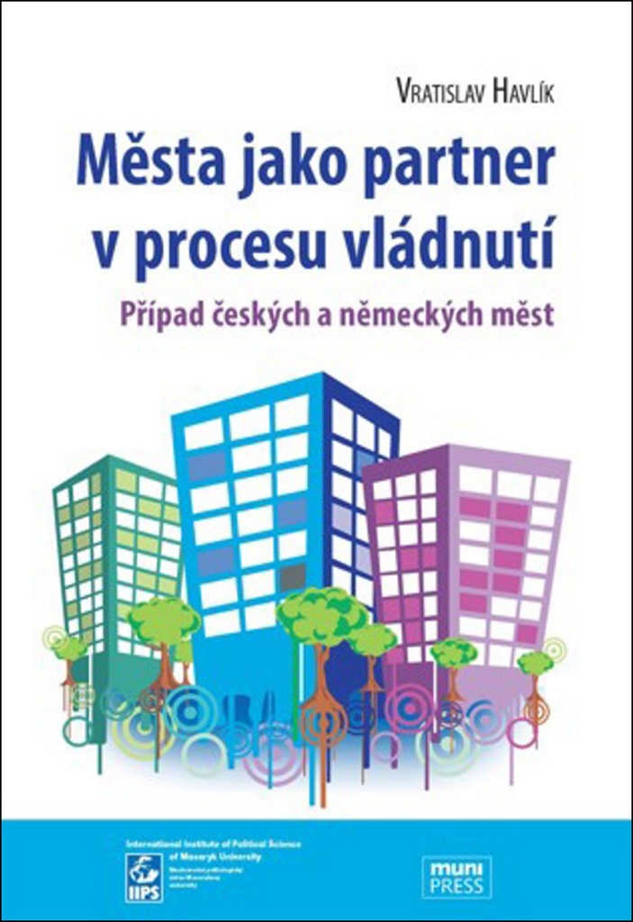 Města jako partner v procesu vládnutí - Vratislav Havlík