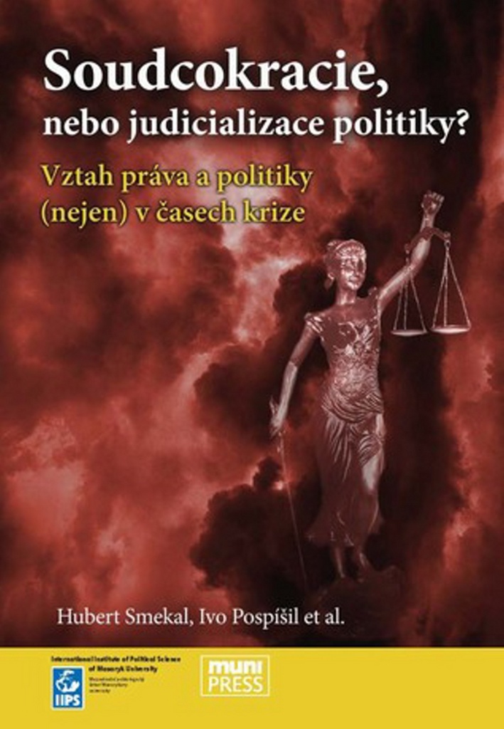 Soudcokracie, nebo judicializace politiky? - Hubert Smekal