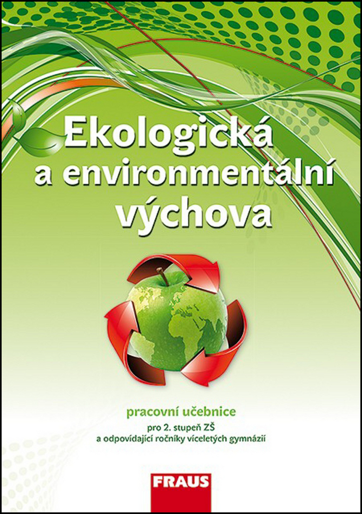 Ekologická a environmentální výchova Pracovní učebnice - Jan Činčera