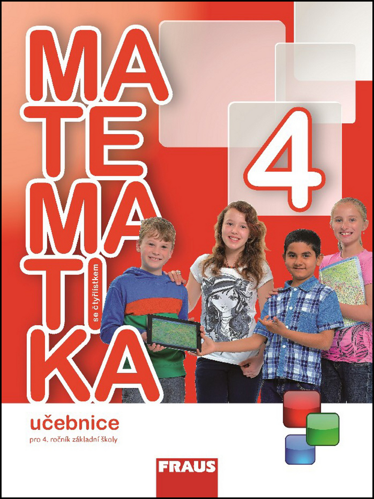 Matematika se čtyřlístkem 4 Učebnice - Martina Kašparová
