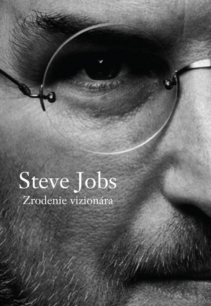 Steve Jobs Zrodenie vizionára - Brent Schlender