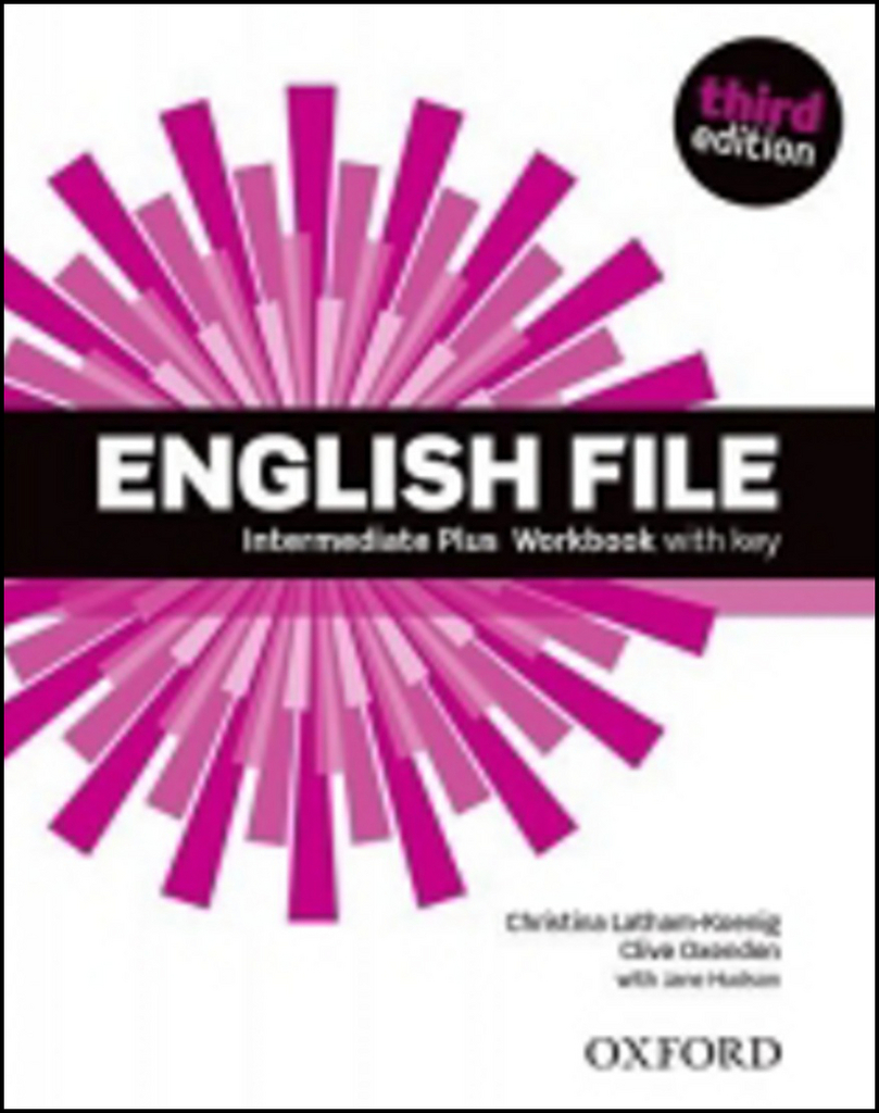English File Third Edition Intermediate Plus Workbook with Answer Key - Clive Oxenden