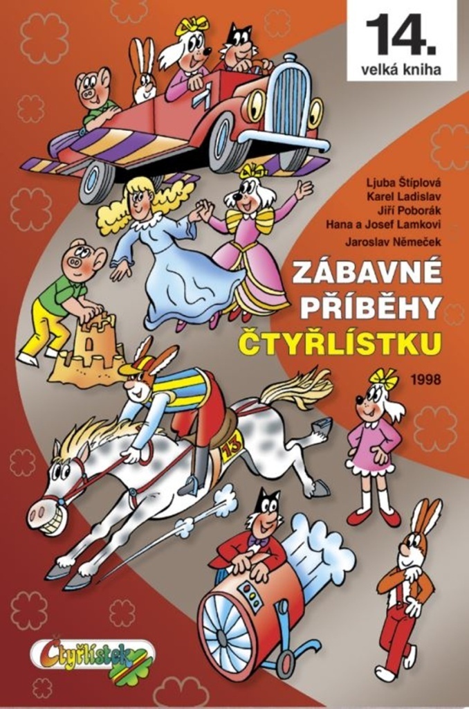 Zábavné příběhy Čtyřlístku - Ljuba Štíplová