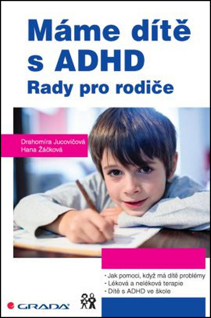 Máme dítě s ADHD - Drahomíra Jucovičová