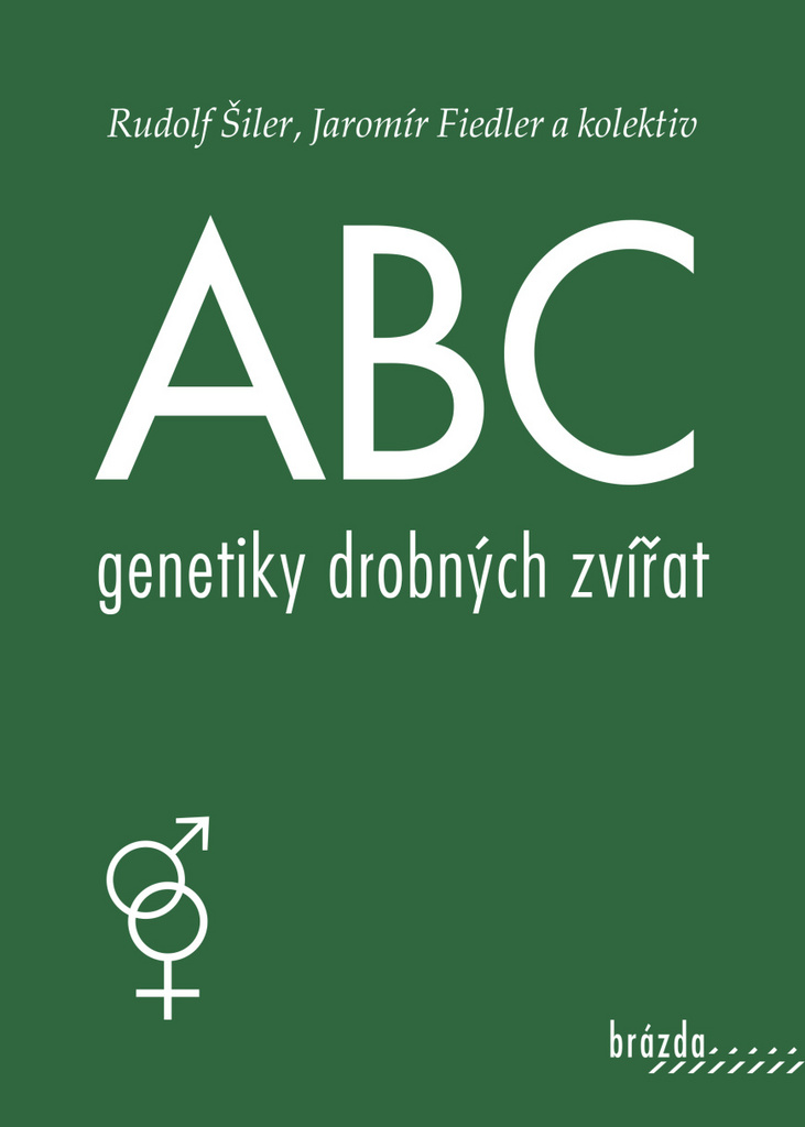 ABC genetiky drobných zvířat - Rudolf Šiler