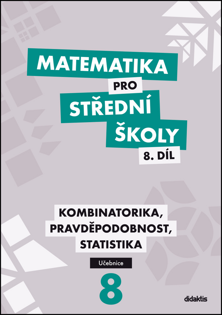 Matematika pro střední školy 8.díl Učebnice - R. Horenský