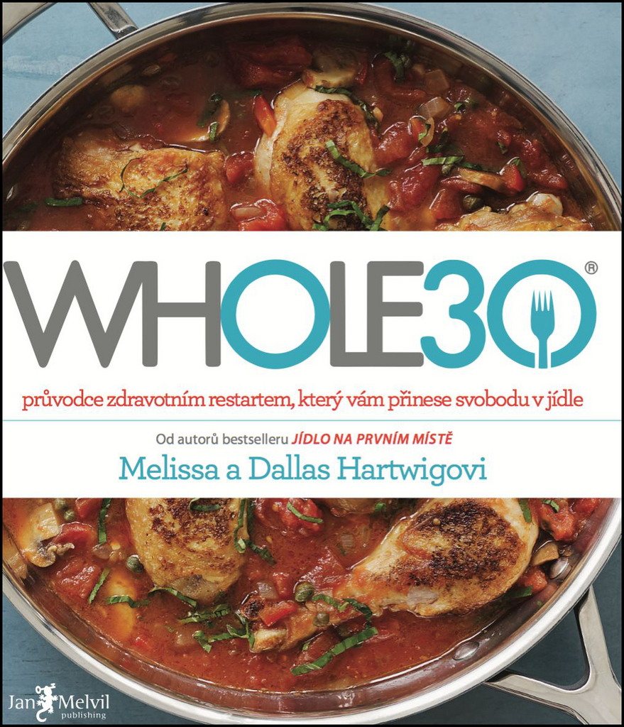 WHOLE30 - Dallas Hartwig