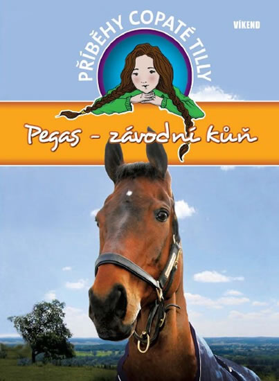 Příběhy copaté Tilly Pegas-závodní kůň - Pippa Funnell