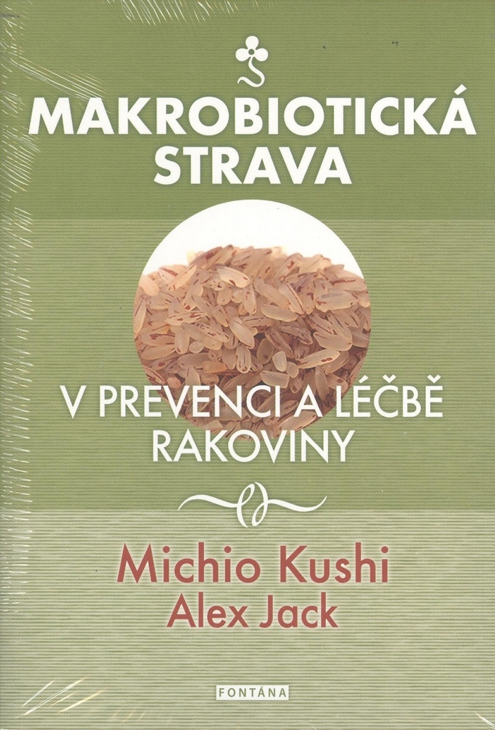 Makrobiotická strava - Michio Kushi