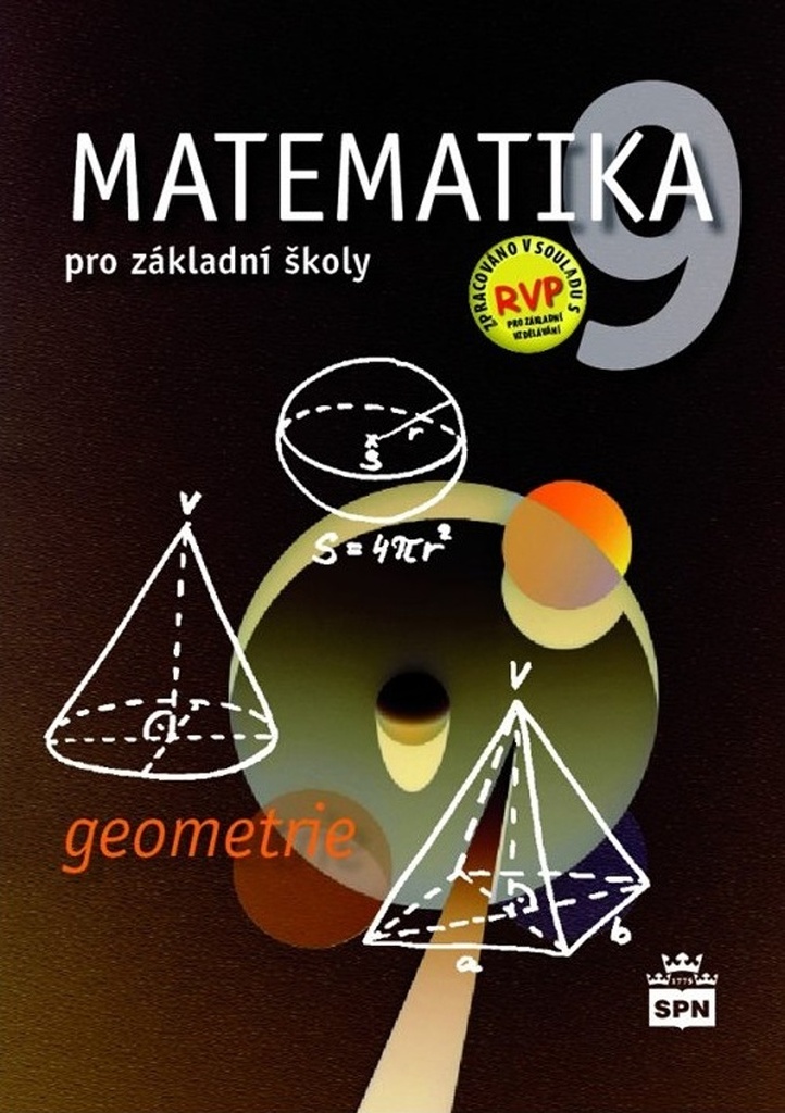 Matematika 9 pro základní školy Geometrie - Zdeněk Půlpán