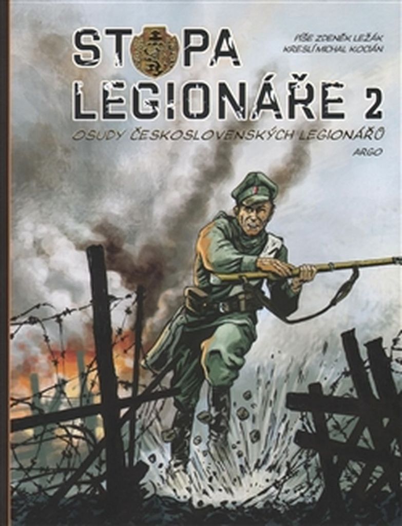 Stopa legionáře 2 - Zdeněk Ležák
