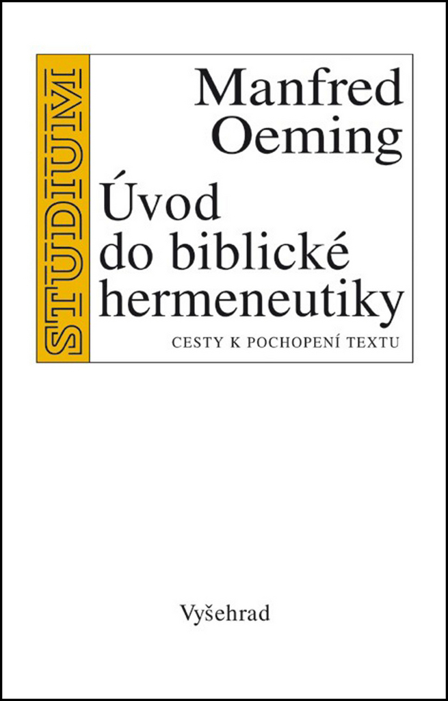 Úvod do biblické hermeneutiky - Manfred Oeming