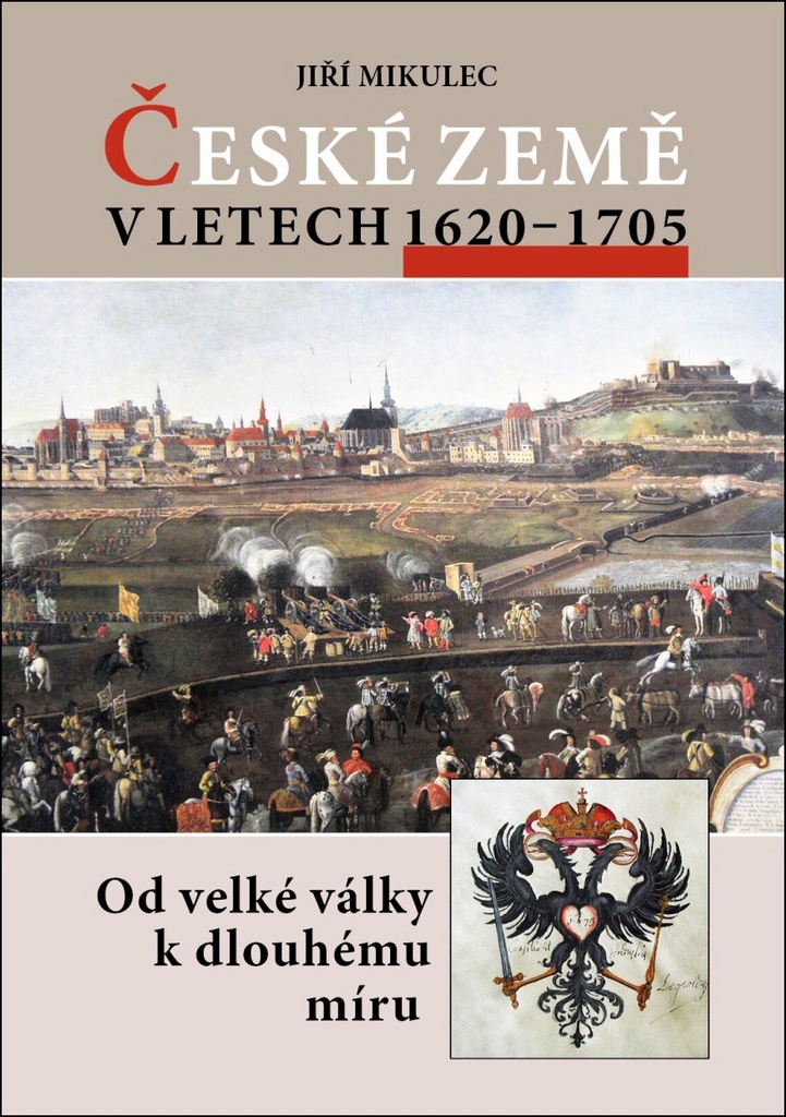 České země v letech 1620–1705 - Jiří Mikulec