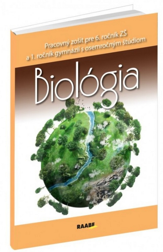 Biológia Pracovný zošit pre 6. ročník ZŠ a 1. ročník gymnázií - Jana Višňovská