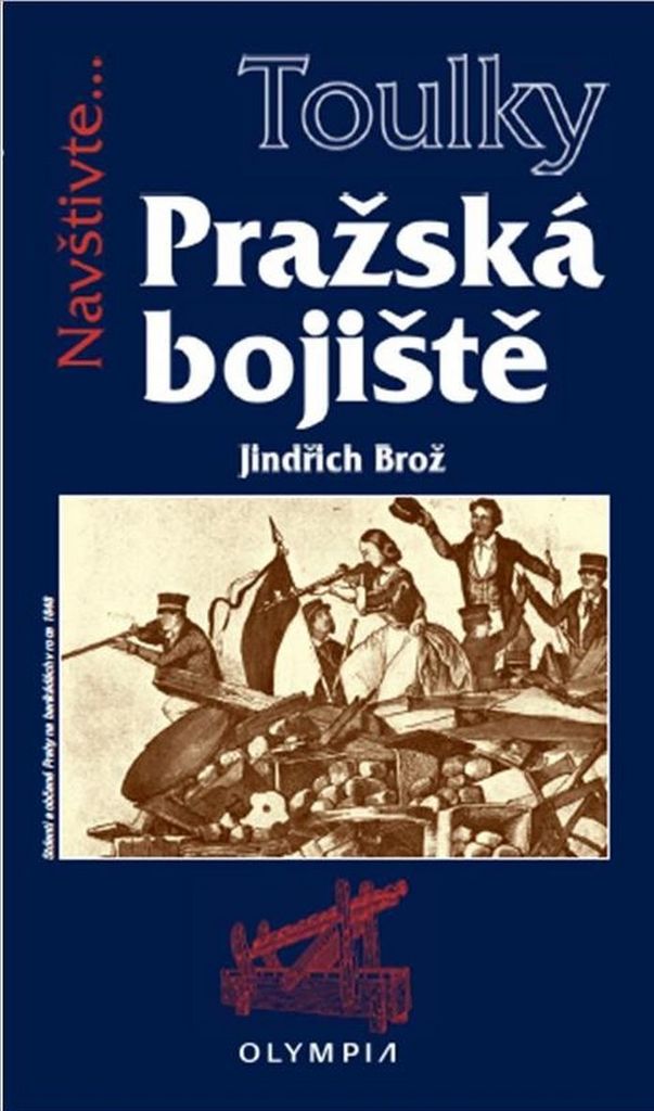 Pražská bojiště - Jindřich Brož