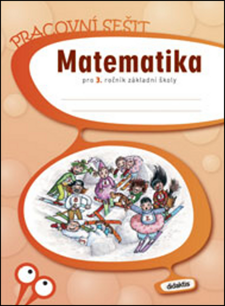 Matematika pro 3. ročník základní školy - Mária Tarábková