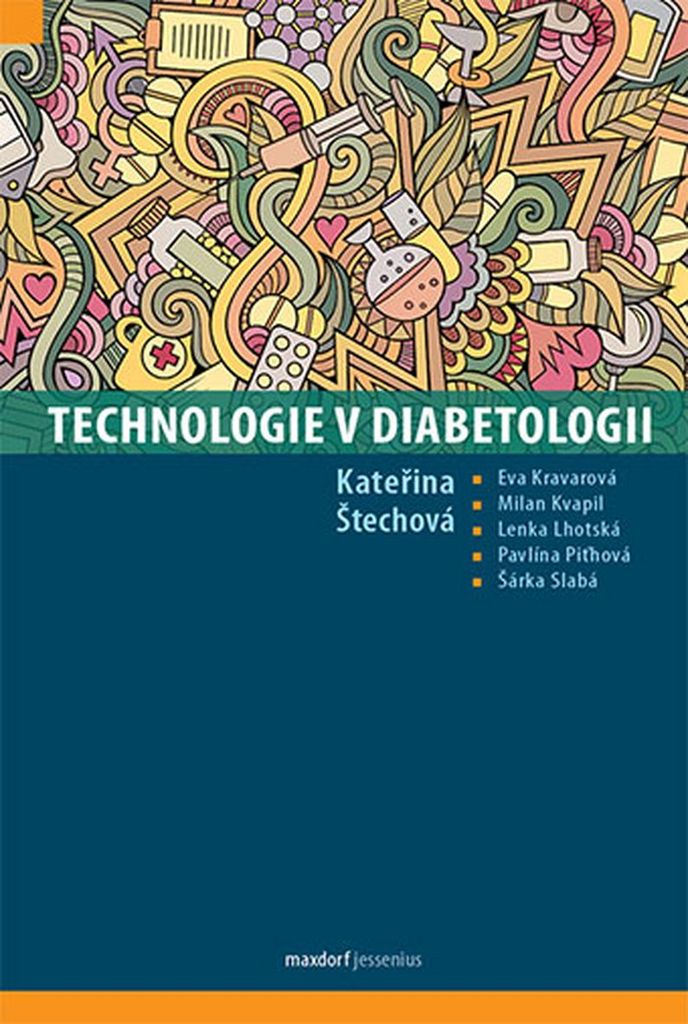 Technologie v diabetologii - Kateřina Štechová