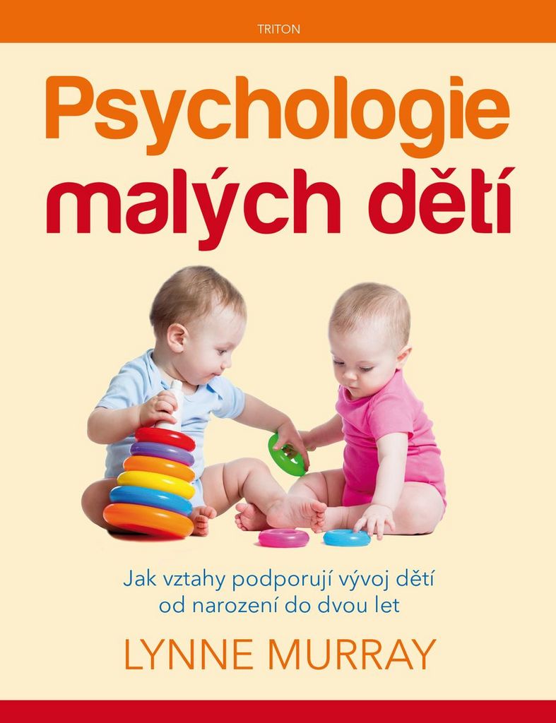 Psychologie malých dětí - Lynne Murray