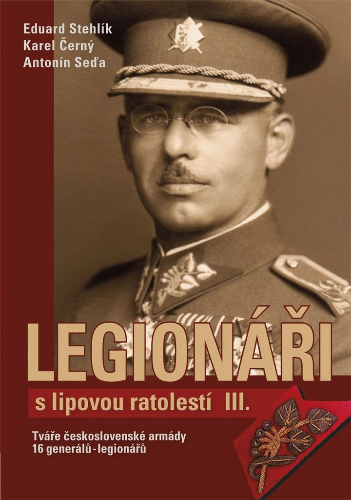Legionáři s lipovou ratolestí III. - Karel Černý