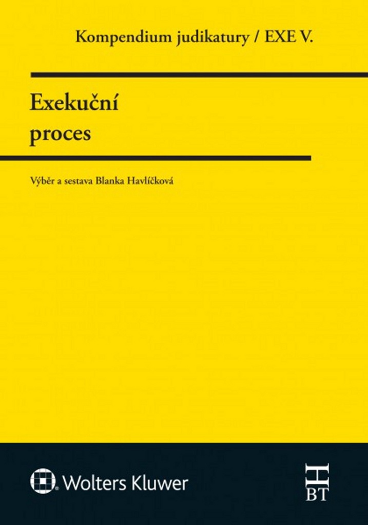 Kompendium judiktury Exekuční proces - Blanka Havlíčková