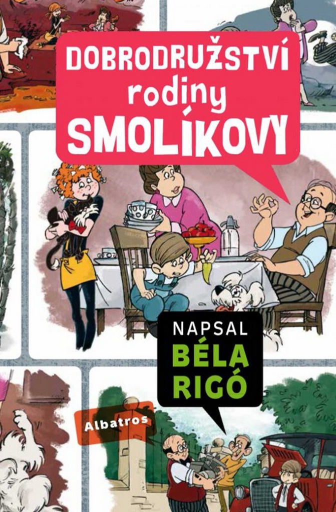 Dobrodružství rodiny Smolíkovy - Béla Rigó