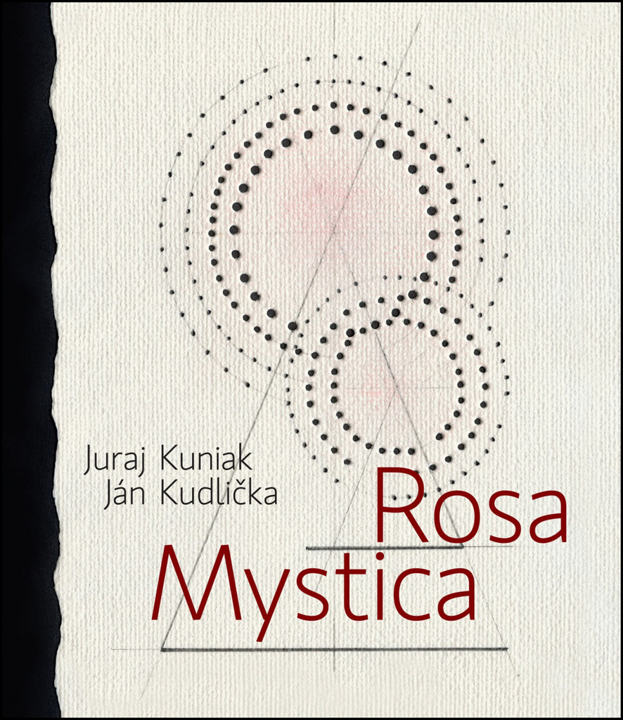 Rosa mystica - Juraj Kuniak