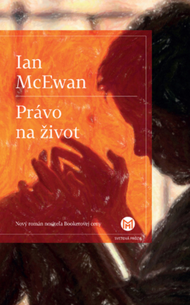 Právo na život - Ian McEwan