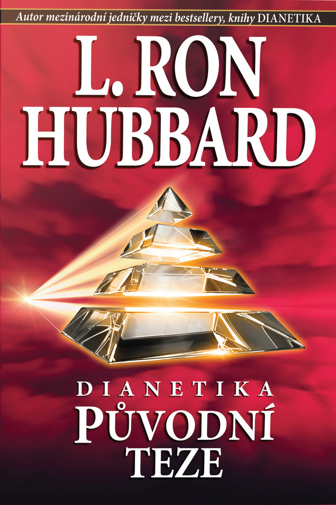 Dianetika Původní teze - L. Ron Hubbard