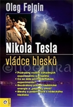 Nikola Tesla vládce blesku - Oleg Fejgin
