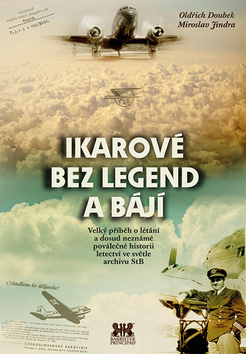 Ikarové bez legend a bájí