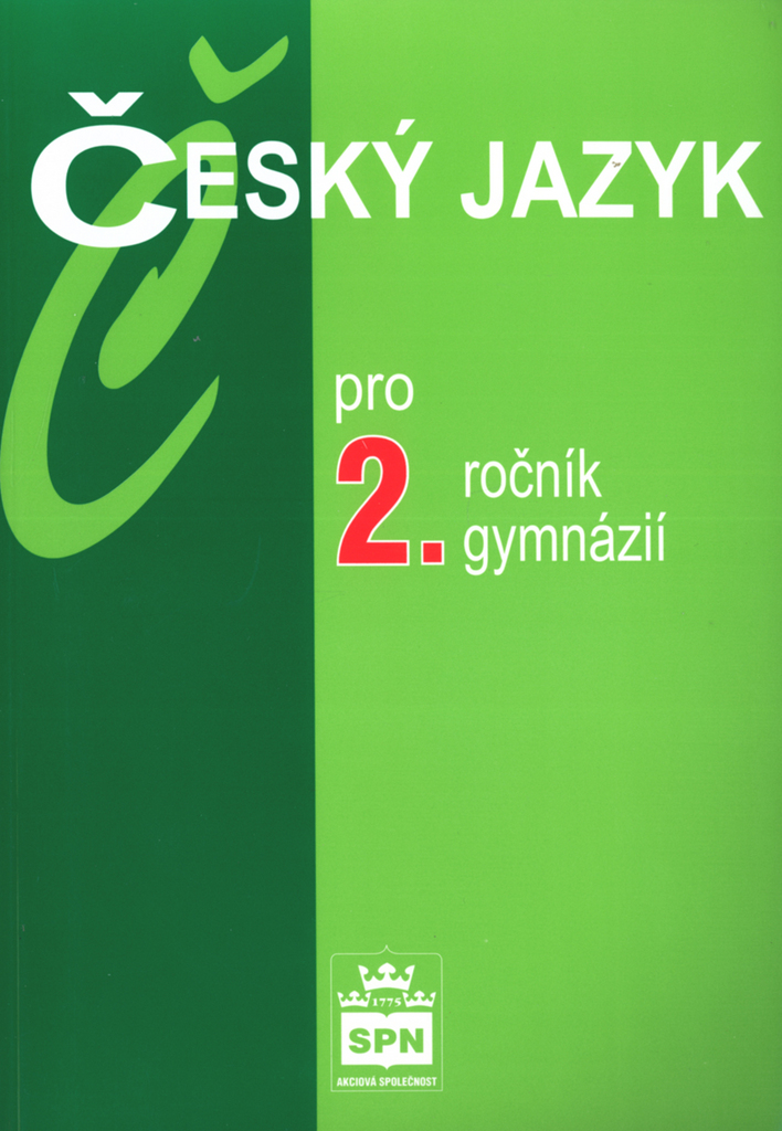 Český jazyk pro 2.ročník gymnázií - Jiří Kostečka