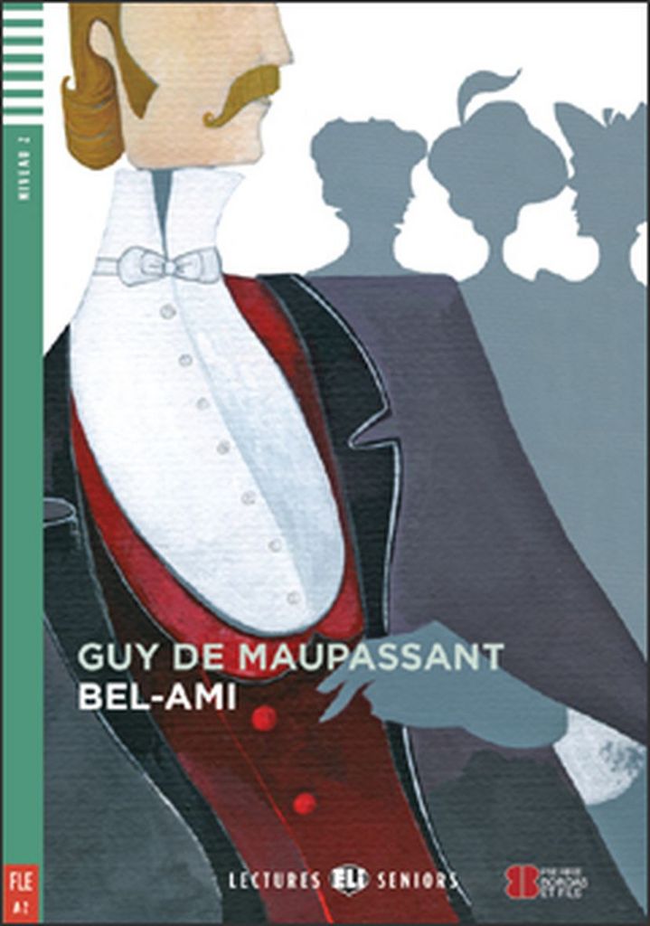 Bel-ami - Guy de Maupassant