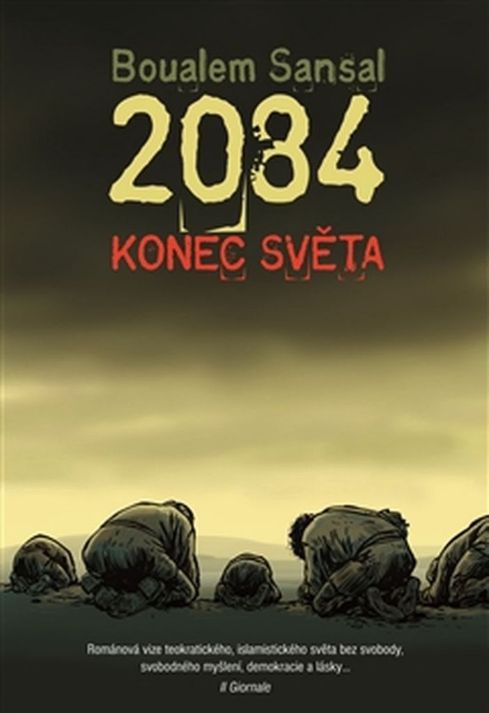 2084 Konec světa - Boualem Sansal