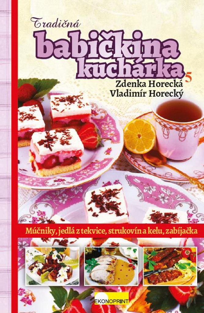 Tradičná babičkina kuchárka 5 - Vladimír Horecký
