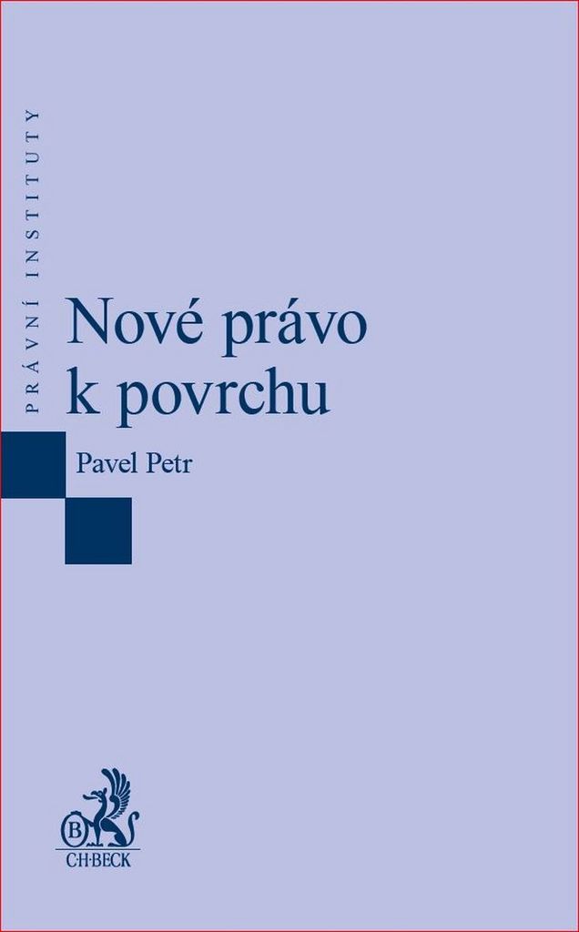 Nové právo k povrchu - Pavel Petr