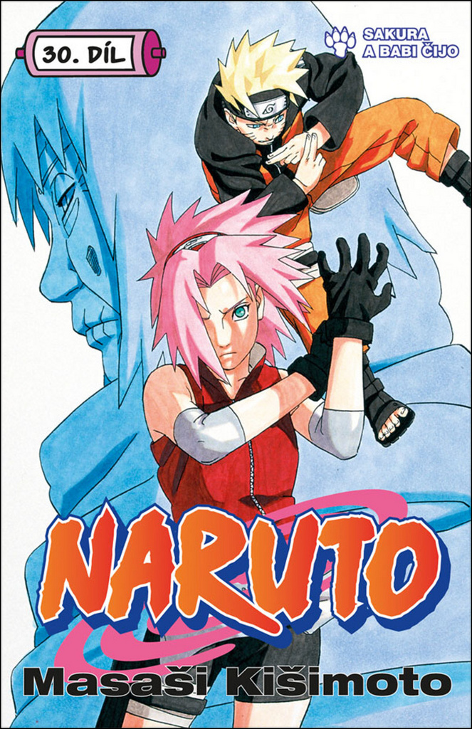 Naruto 30 Sakura a Babi Čijo - Masaši Kišimoto