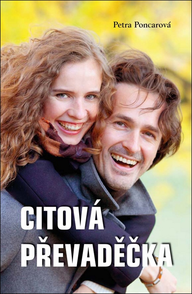 Citová převaděčka - Petra Poncarová