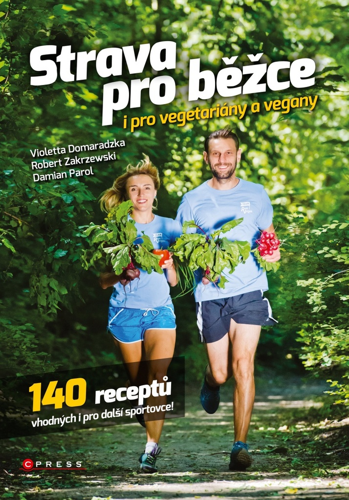 Strava pro běžce i pro vegetariány a vegany - Robert Zakrzewski