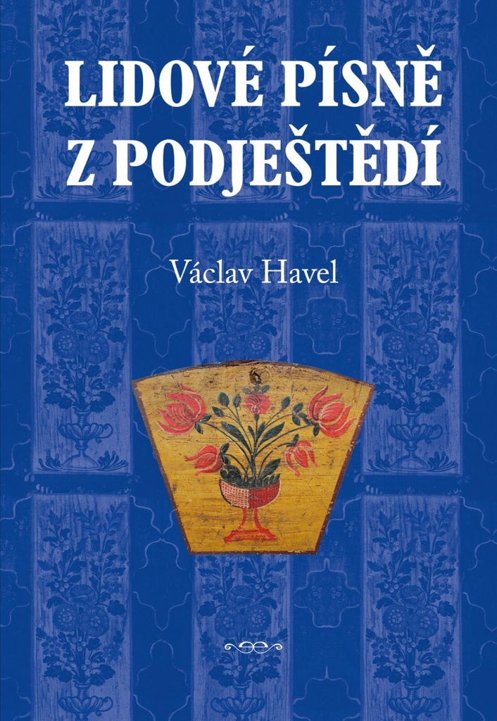 Lidové písně z Podještěd - Václav Havel